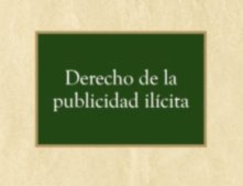 Primer Tratado sobre el Derecho de la Publicidad Ilícita en España