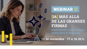 Aranzadi LA LEY te invita al encuentro «IA más allá de las grandes firmas: experiencias y aplicaciones reales para tu despacho»