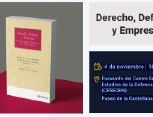 El Centro Superior de Estudios de la Defensa Nacional acogerá la presentación de la obra «Derecho, defensa y empresa»